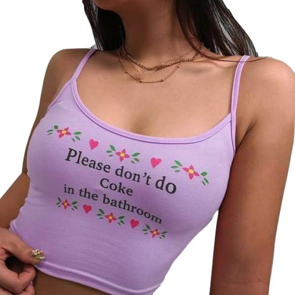 Purple Please Don't Do Coke In The Bathroom Tank Top Spaghetti Strap Cropped Shirt Belly Top Hipster Sexy 