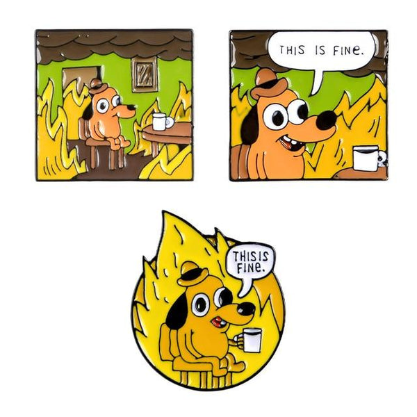 This Is Fine Meme Enamel Pin Puppy Dog On Fire